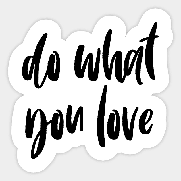 Do what you love Sticker by LemonBox